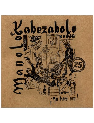 Manolo Kabezabolo - Ya Hera Ora - Vinilo 12"
