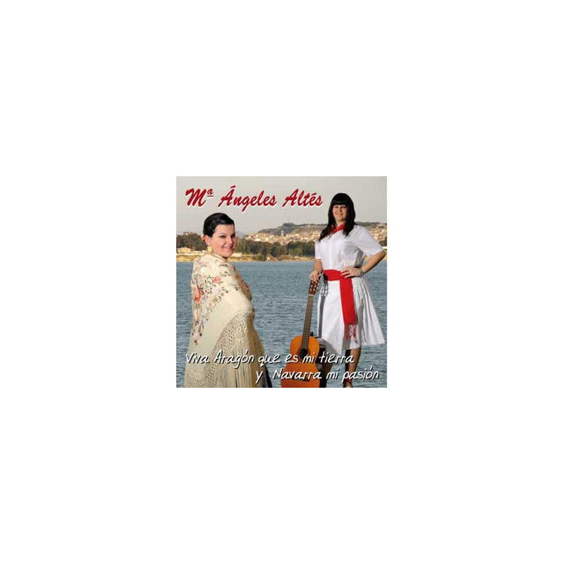 MªAngeles Altés - Viva ARagón que es mi tierra y Navarra mi pasión CD