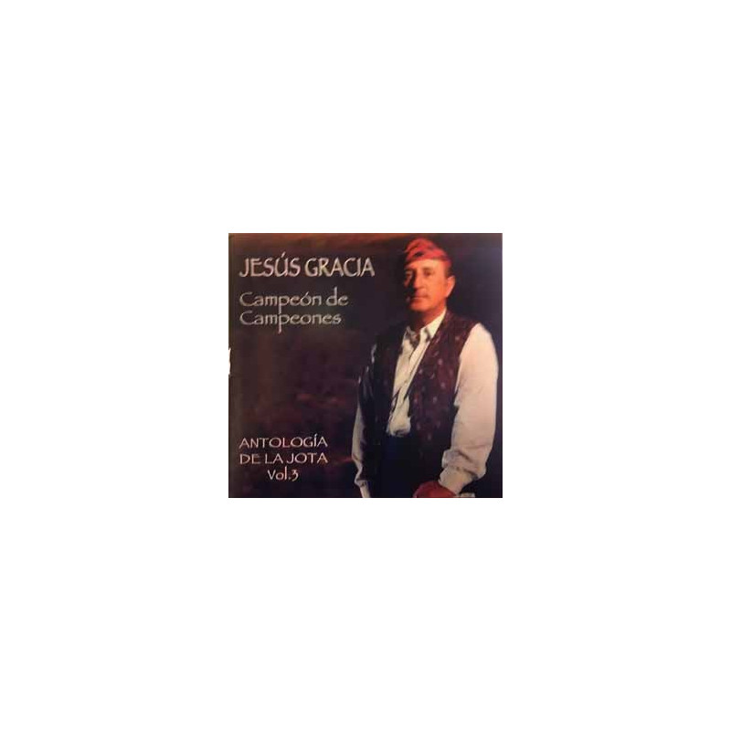 Jesús Gracia - Antología de la Jota, vol.3 - CD