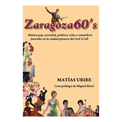 MATÍAS URIBE - ZARAGOZA 60'S - Libro