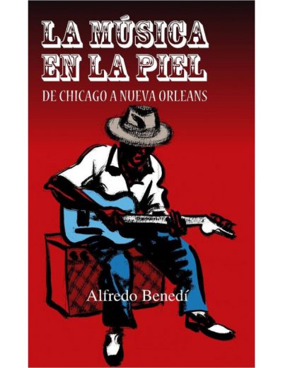 Alfredo Benedí - La música en la piel - Libro