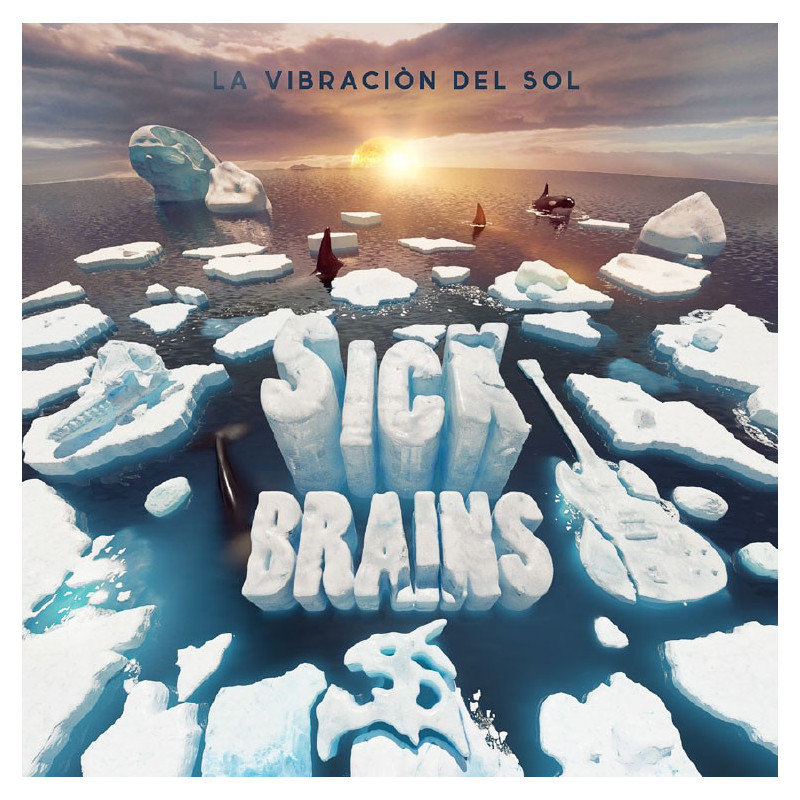 Sick Brains - La vibración del Sol - CD