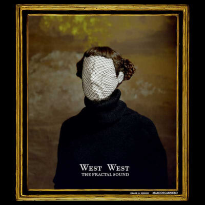 Fractal Sound, The - West West CD